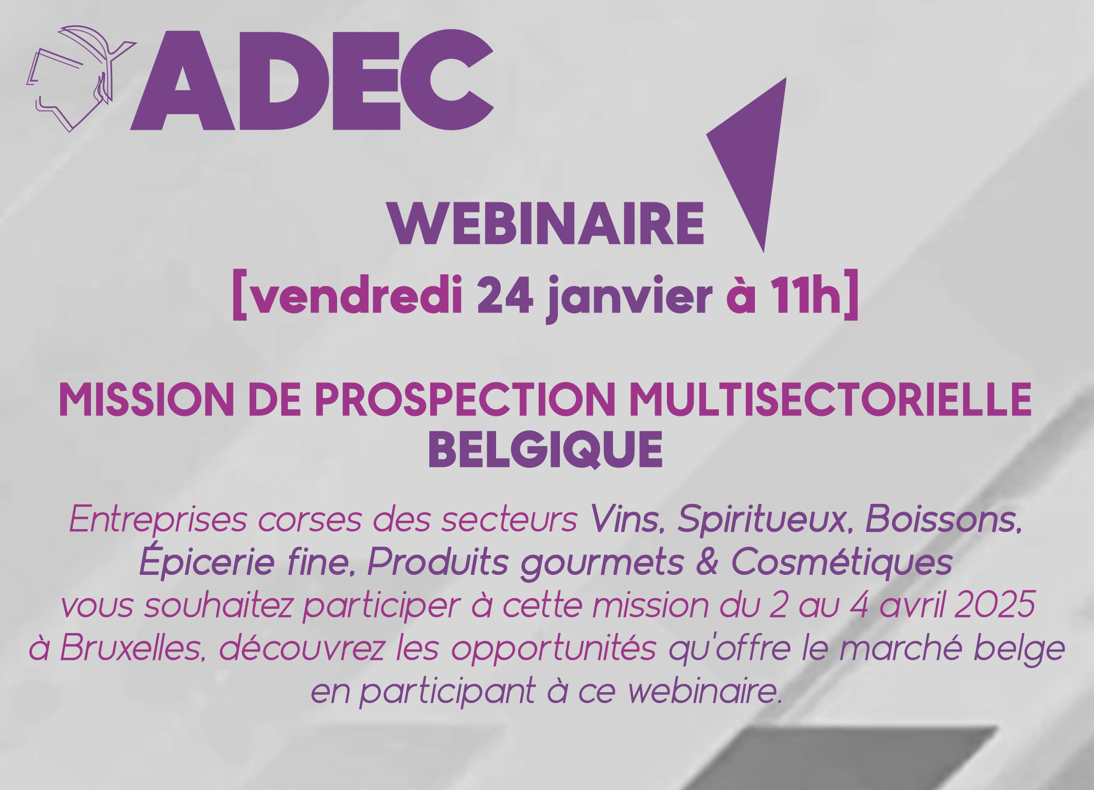 📲WEBINAIRE vendredi 24 janvier à 11h [MISSION DE PROSPECTION MULTISECTORIELLE ►Vins, Spiritueux, Boissons, Épicerie Fine, Produits Gourmets & Cosmétiques] Belgique