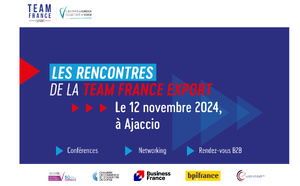 Journée🌎"LES RENCONTRES DE LA TEAM FRANCE EXPORT" le 12 novembre📍Ajaccio