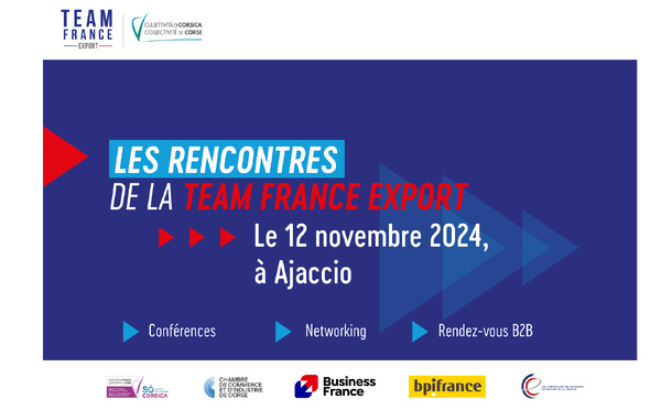 Journée🌎"LES RENCONTRES DE LA TEAM FRANCE EXPORT" le 12 novembre📍Ajaccio