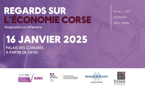 ►Séminaire « REGARDS SUR L’ÉCONOMIE CORSE » Diagnostics &amp; réflexions